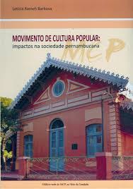 Movimento De Cultura Popular  - Impactos Na Sociedade Pernambucana