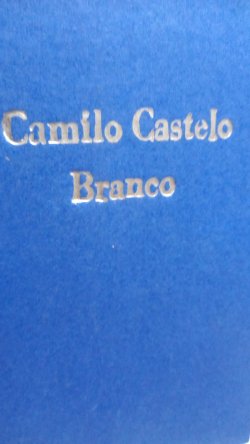Camilo Castelo Branco - Obra Seleta V.02