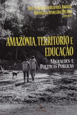 Amazonia, Territorio E Educacao - Migracao E Politicas Publicas