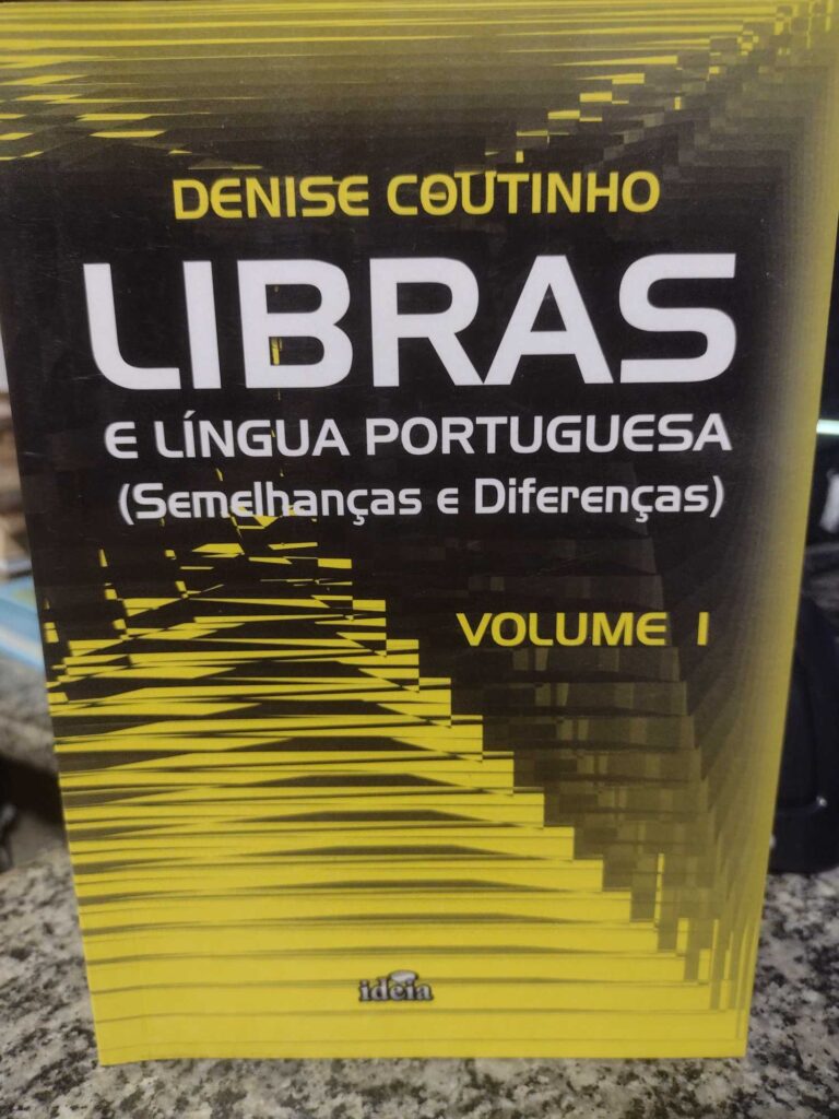 Libras E Lingua Portuguesa - Semelhancas E Diferencas V.01