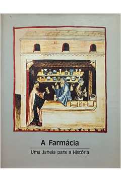 a farmacia uma janela para a historia