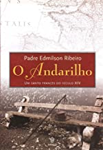 O Andarilho - O Santo Frances Do Seculo Xiv