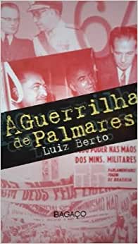 A Guerrilha De Palmares