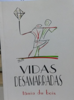 Vidas Desamarradas