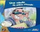 Uma Missao Do Outro Mundo 3 / O Carregador De Noticias 4