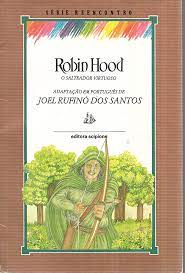 Robin Hood - O Salteador Virtuoso
