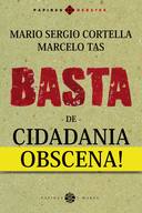 Basta de cidadania obscena