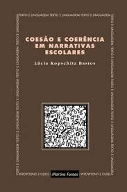 Coesao E Coerencia Em Narrativas Escolares Escritas