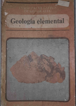 Curso Facultativo De Geografia - Geologia Elemental