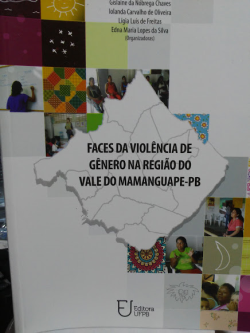 Faces Da Violencia De Genero Na Regiao Do Vale Do Mamanguape-pb