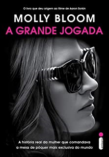 A Grande Jogada - A Historia Real Da Mulher Que Comandou A Mesa De Poquer Mais Exclusiva Do Mundo