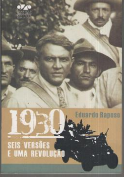 1930 Seis Versoes E Uma Revolucao