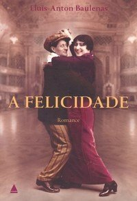 A Felicidade