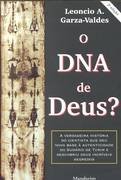 Dna De Deus?, O