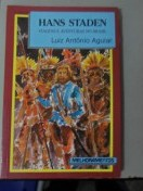 Hans Staden - Viagens E Aventuras No Brasil