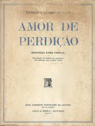 Amor De Perdicao - Memorias Duma Familia