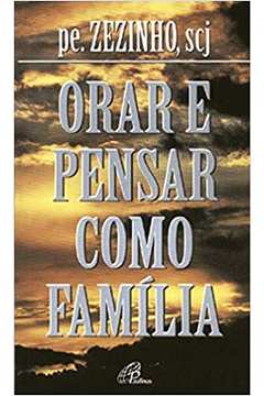 Orar E Pensar Como Familia