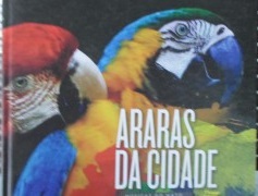 Araras Da Cidade - Musicas Do Mato Com Cd