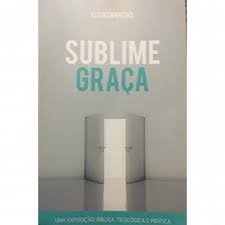 Sublime Graca