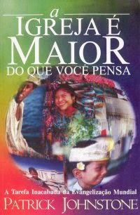 A Igreja E Maior Do Que Voce Pensa