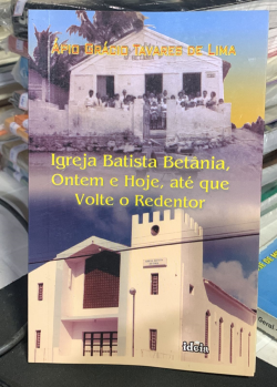 Igreja Batista Betania Ontem E Hoje Ate Que Volte O Redentor