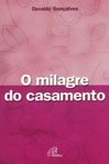 Milagre Do Casamento, O