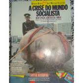 Crise Do Mundo Socialista, A