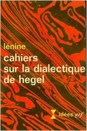 Cahiers Sur La Dialectique De Hegel