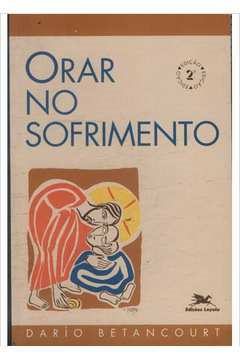 Orar No Sofrimento
