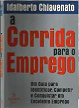 A Corrida Para O Emprego