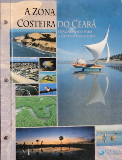A Zona Costeira Do Ceara - Diagnostico Para A Gestao Integrada