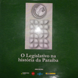 O Legislativo Na Historia Da Paraiba