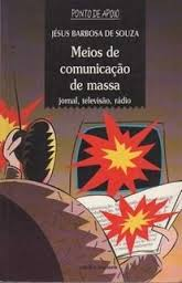 Meios De Comunicacao De Massa - Jornal, Televisao, Radio