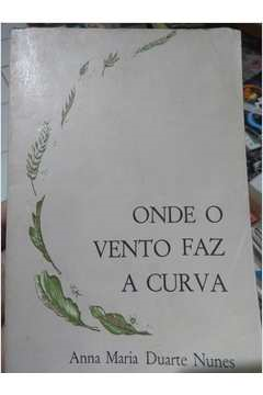 Onde O Vento Faz A Curva