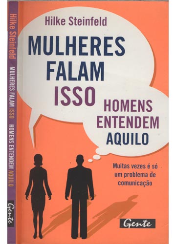 Mulheres Falam Isso Homens Entendem Aquilo