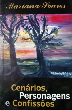 Cenarios, Personagens E Confissoes