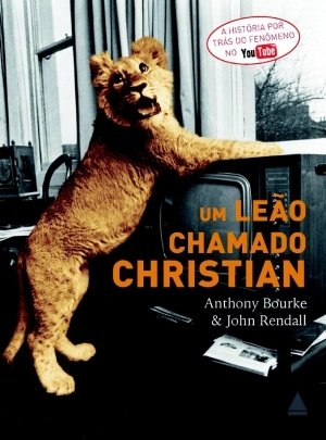 Um Leao Chamado Christian