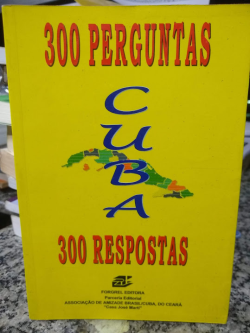 300 Perguntas 300 Respostas - Cuba
