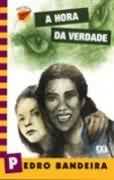 A Hora Da Verdade