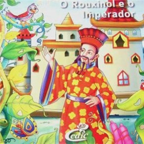 Rouxinol E O Imperador, O