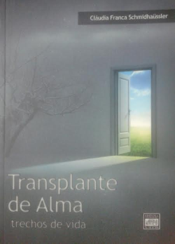 Transplante De Alma - Trechos De Vida