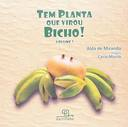 Tem Planta Que Virou Bicho V.02
