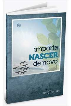 Importa Nascer De Novo