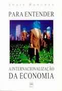 Para Entender A Internacionalizacao Da Economia