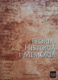 Teoria Historia E Memoria