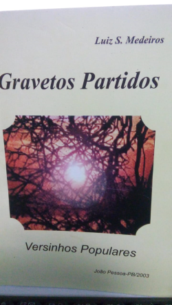Gravetos Partidos - Versinhos Populares