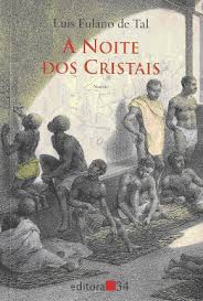 Noite Dos Cristais, A