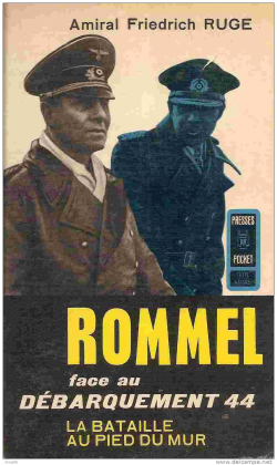 Rommel Face Au Debarquement 1944