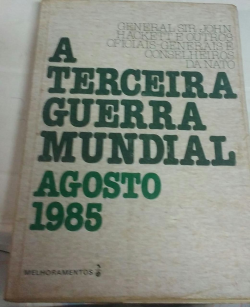Terceira Guerra Mundial Agosto De 1985 V. 1