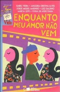 Enquanto Meu Amor Nao Vem